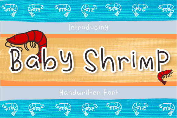 Baby Shrimp: A Cute Handwritten Font for Digital Branding