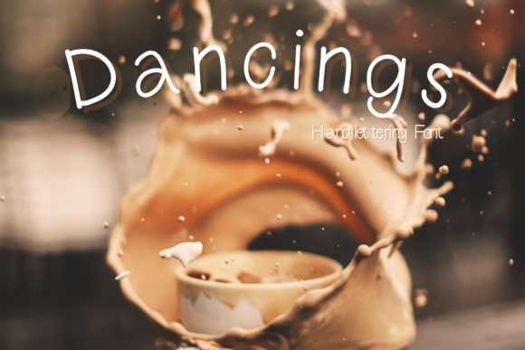 Dancings Font: Sweet & Friendly Script Handwritten Fonts for Campaigns