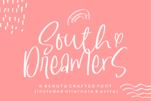 South Dreamers: The Font That Elevates Every Campaign